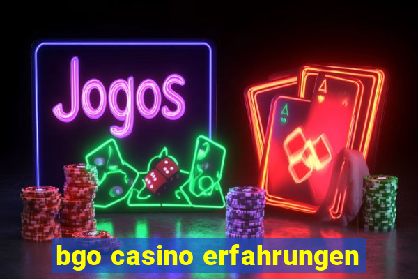 bgo casino erfahrungen