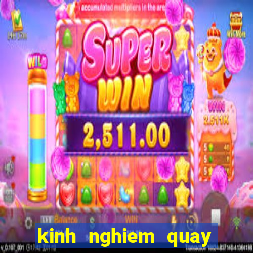 kinh nghiem quay hu tip.club