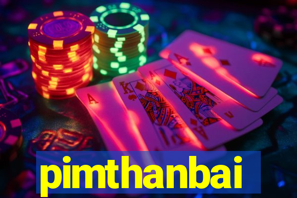 pimthanbai