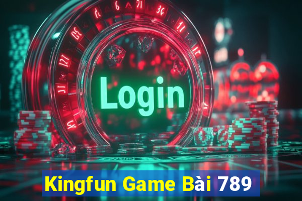 Kingfun Game Bài 789