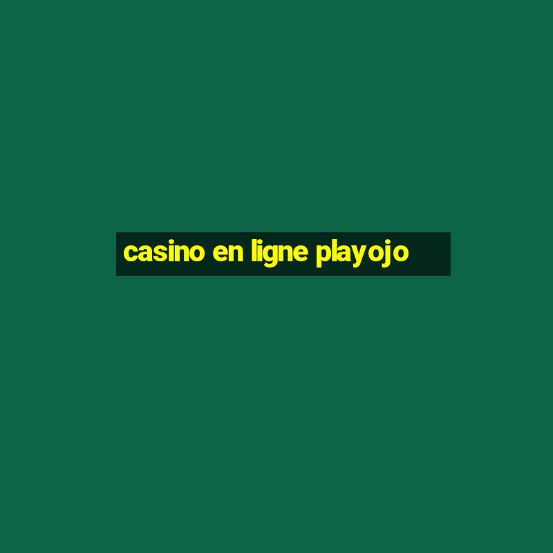 casino en ligne playojo