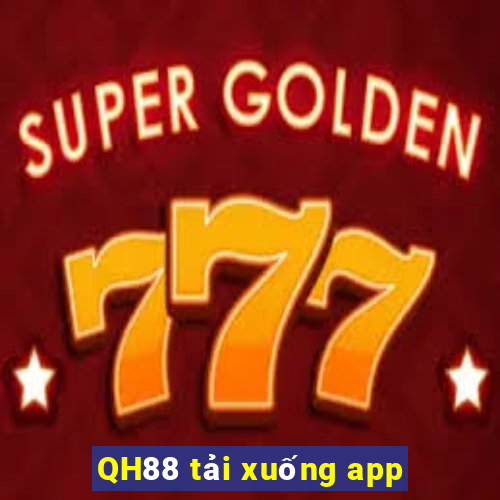 QH88 tải xuống app