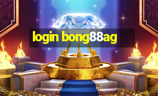 login bong88ag