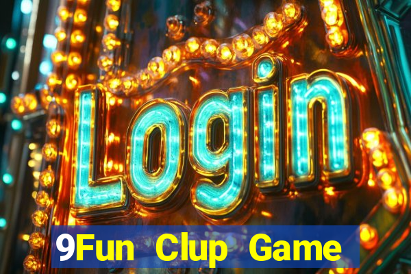 9Fun Clup Game Bài Vàng