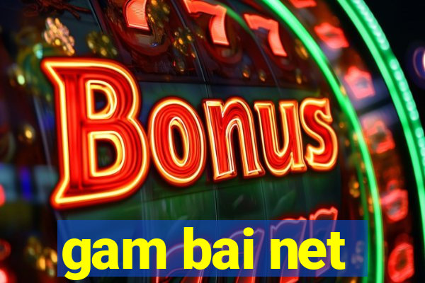 gam bai net