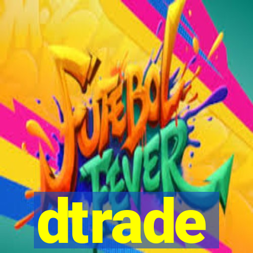 dtrade