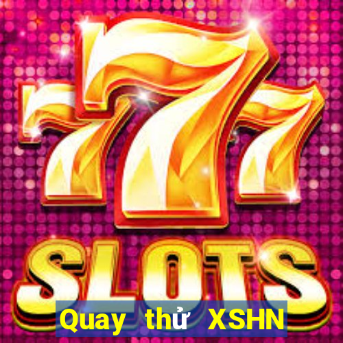 Quay thử XSHN ngày 16