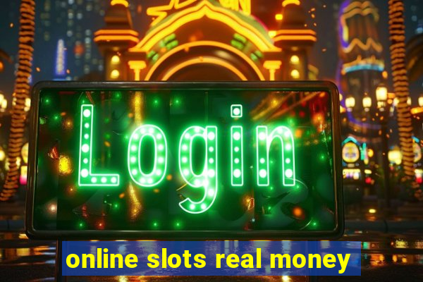 online slots real money