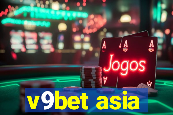 v9bet asia