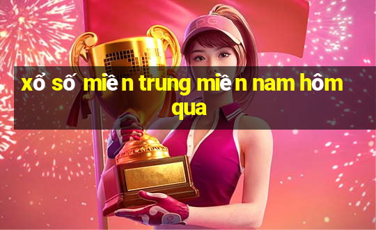 xổ số miền trung miền nam hôm qua