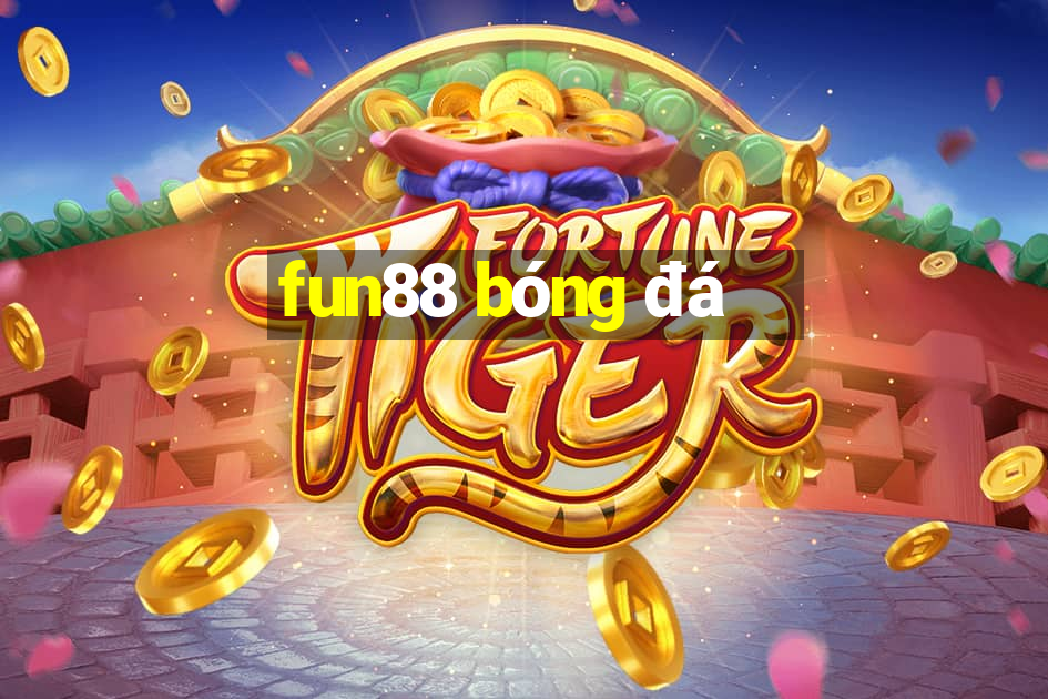 fun88 bóng đá