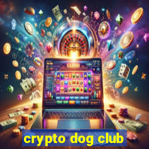 crypto dog club