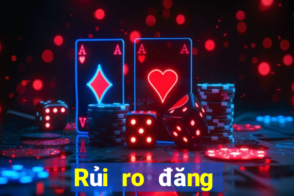 Rủi ro đăng ký casino