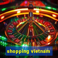 shopping vietnam