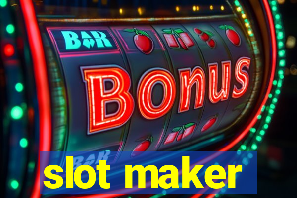 slot maker