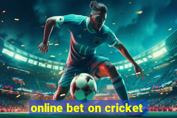 online bet on cricket