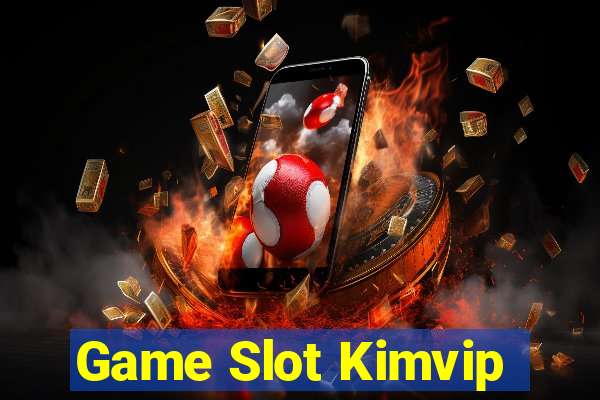 Game Slot Kimvip