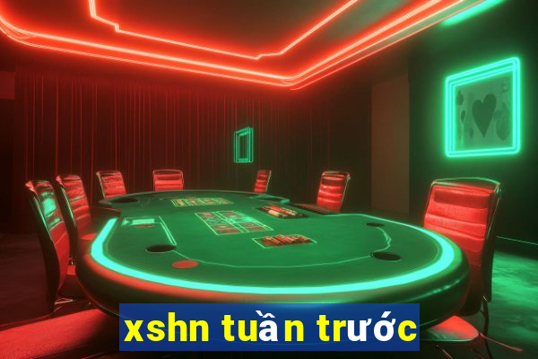 xshn tuần trước