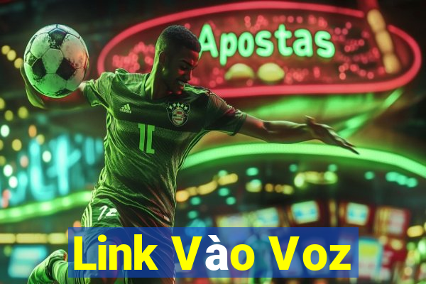 Link Vào Voz