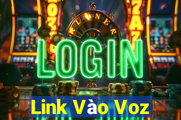 Link Vào Voz