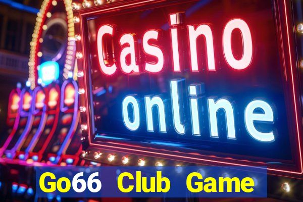 Go66 Club Game Bài Club