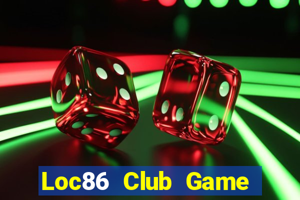 Loc86 Club Game Bài Zic