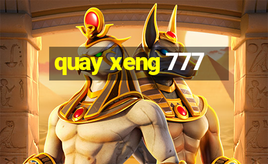 quay xeng 777