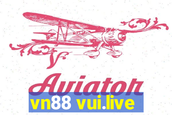 vn88 vui.live