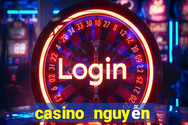 casino nguyễn ngọc ngạn