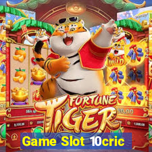 Game Slot 10cric