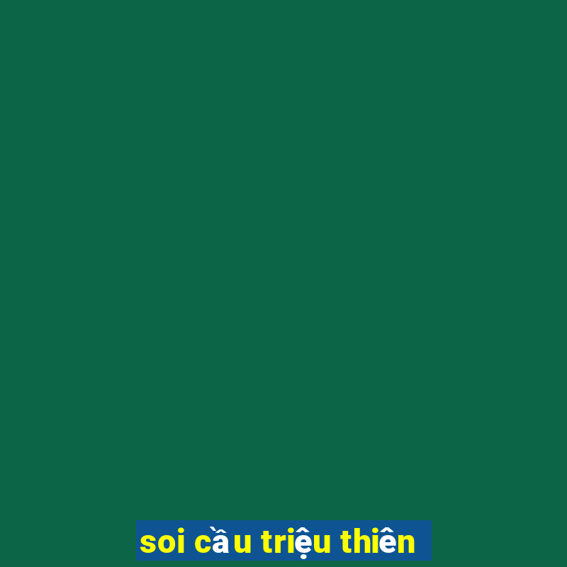 soi cầu triệu thiên