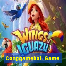 Conggamebai Game Bài Vui