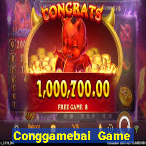 Conggamebai Game Bài Vui