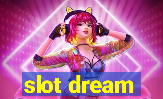 slot dream