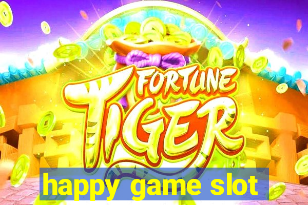 happy game slot