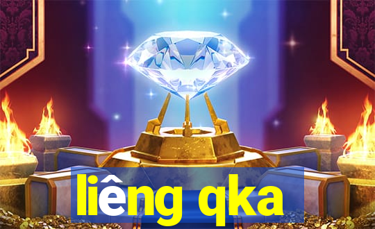 liêng qka