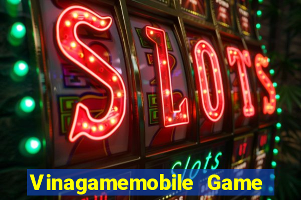 Vinagamemobile Game Bài Quốc Tế