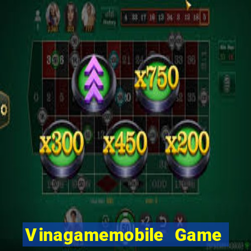 Vinagamemobile Game Bài Quốc Tế