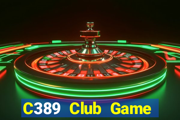 C389 Club Game Bài 68