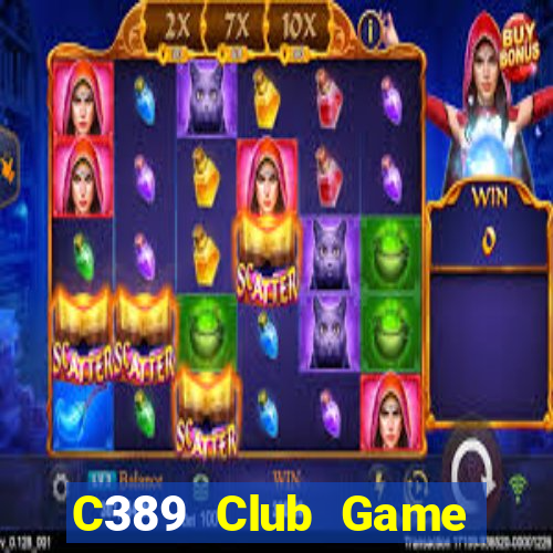 C389 Club Game Bài 68