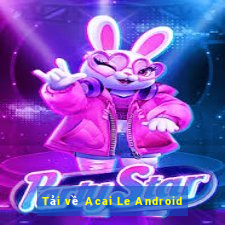 Tải về Acai Le Android