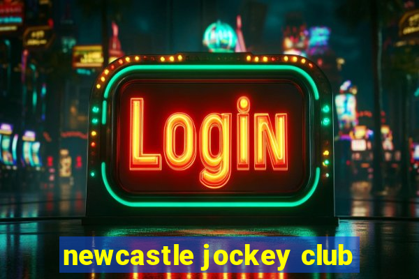 newcastle jockey club