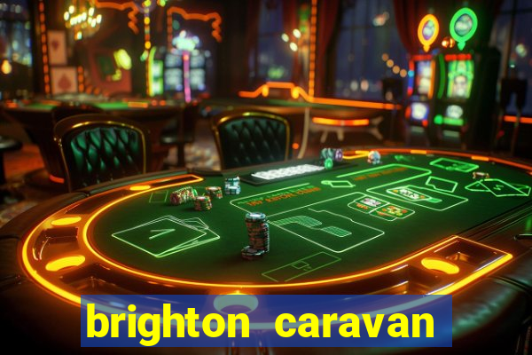 brighton caravan club site