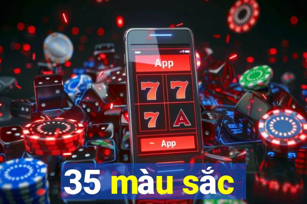 35 màu sắc