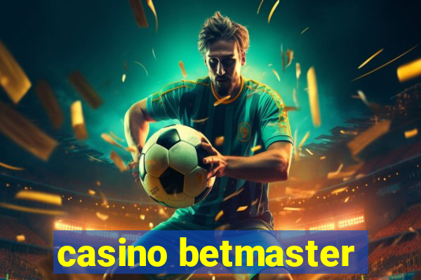 casino betmaster