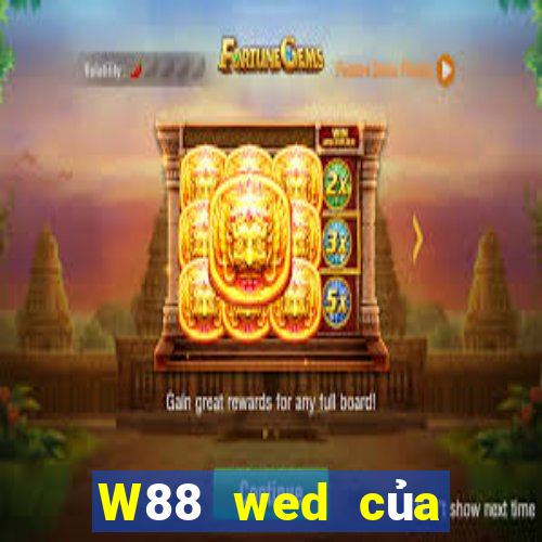 W88 wed của Grand Slam là gì