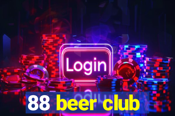 88 beer club