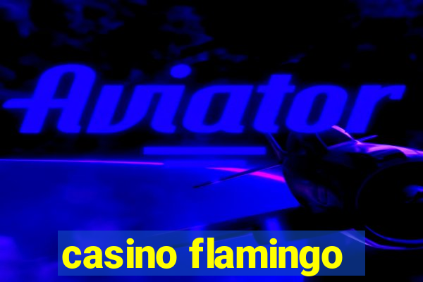 casino flamingo