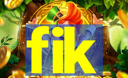 fik