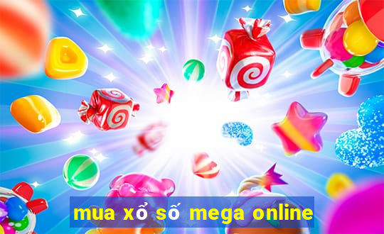 mua xổ số mega online